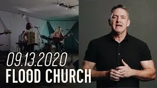 Flood Church LIVE - September 13, 2020