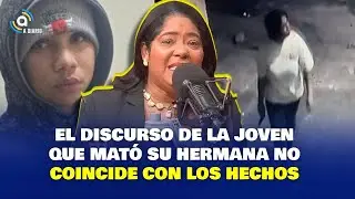 ´´EL DISCURSO DE LA JOVEN QUE MATÓ SU HERMANA NO COINCIDE CON LOS HECHOS´´ - ROSARIO MEDINA