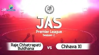 Mega Final - Raje Chhatrapati Buldhana V/S Chhava XI || JAS Premier League 2026 (Season 2)