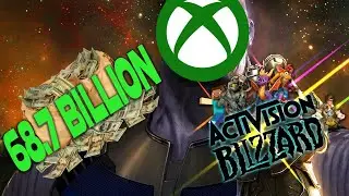 Is Xbox Becoming a Gaming Monopoly? Microsoft buys Activision Blizzard for 68.7 Billion Dollars!!!