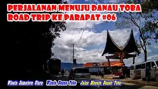 Perjalanan menuju Danau Toba road trip ke Parapat #06