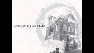 Against All My Fears -  Entropia