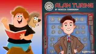 Alan Turing, Codebreaker and STEM Hero of History  | Dorktales Storytime Podcast for Kids EP112