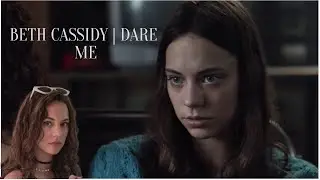 Beth Cassidy | Dare Me - (Prom Queen) 👑