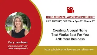 Creating a Legal Niche that Works Best for You AND Your Business