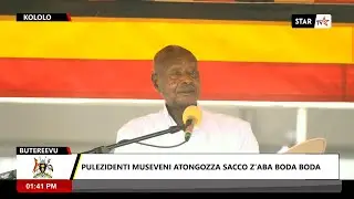 LIVE: PULEZIDENTI MUSEVENI ATONGOZZA SACCO Z'ABA BODA BODA  |  SUNDAY - 21ST-09-25
