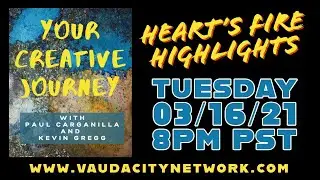 Your Creative Journey Podcast - Heart's Fire Highlights