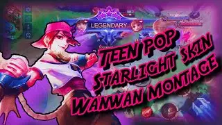 Wanwan Teen Pop Montage #15 | Mobile Legends