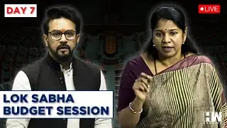 Budget Session Day 7 | Lok Sabha Live