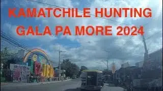 KAMATCHILE HUNTING SA PAMPANGA AT BULACAN 2024