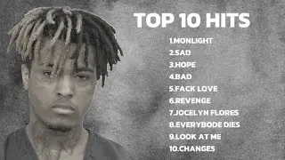 XXXTENTACION SONGS PLAYLIST 10 GREATEST HIT SONGS