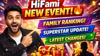 HiFami New Event 🔥 Latest Update | Weekly Family Ranking & Superstar Changes