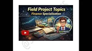 Finance | Field Project Sample Topics -2nd semester| MBA 2024 Pattern |