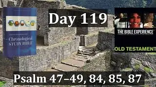 DAY 119 of the Chronological Bible with 