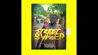 Presteege_:STREET SWEEP_:OFFICIAL AUDIO