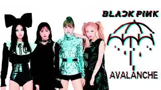 BLACKPINK - Avalanche (Bring Me The Horizon - kpop cover)