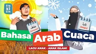 [LAGU ANAK] BELAJAR CUACA DALAM BAHASA ARAB - LAGU ANAK ISLAMI