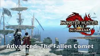 Advanced: The Fallen Comet - Monster Hunter Rise Sunbreak - Walkthrough Playthrough Guide 126