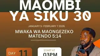 #Live IBADA YA MAOMBI SIKU YA 11