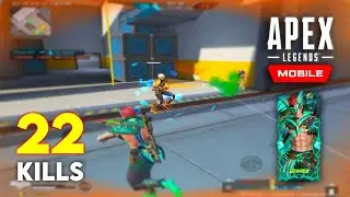 22 Kills in High Energy Heroes | Apex Mobile 2.0 | 高能英雄