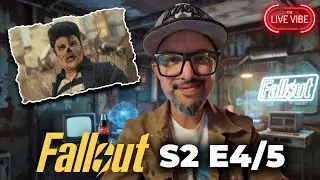 Fallout S2 Episode 4 and 5 Watch Party | Live Vibe #451