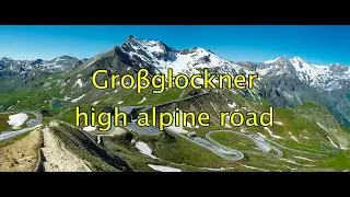 Grossglockner High Alpine Road