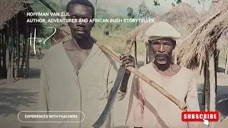 Angola 1 E22: Experiences with poachers on my African Safaris (Hoffman van Zijl Wilderness Wanderer)