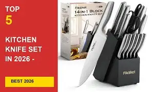 Best Kitchen Knife Set in 2026 - Expert Reviews in 2026