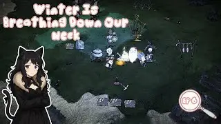 Episode 6: Final Prep Before the Freeze | Don’t Starve Together