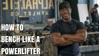 How To Bench Like A Powerlifter