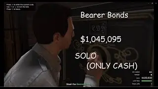 Cayo Perico Heist $1,045,095 Bearer Bonds (ONLY CASH) SOLO