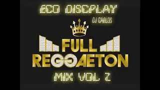REGGAETON MIX 2019 VOL 2