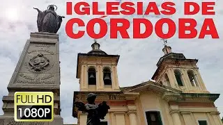 IGLESIAS DE CÓRDOBA - Catedral, Capuchinos, Brochero, La Merced. Santa Catalina de Siena. Templos.