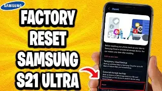 How To Factory Reset Samsung S21 Ultra Phone