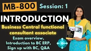 MB-800 Exam Overview for Functional Consultants | Dynamics 365 Business Central Certification Guide