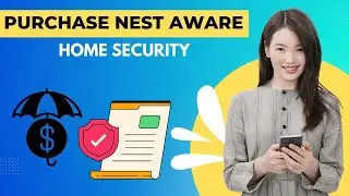 Purchase Nest Aware | Buy Nest Aware | Nest aware purchase | Home Insurance | Home Security
