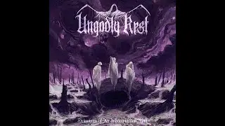 Ungodly Rest-  Celestial Sphere Chapter 4 (Outro)