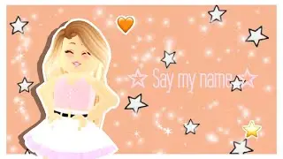 ⭐️Say my name⭐️ || Royale High Music Video!