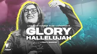 Glory Hallelujah (LIVE) with Lyrics / ‪Lydia Marrow / Vanguard Worship