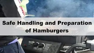 Safe Handling and Preparation of Hamburgers