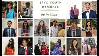 Life at best is very brief | Be in Time | Lyric Video | SPTC Youth Hymnals | SATB [HD]