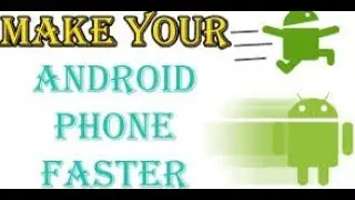 how to make my android phone run faster#android faster without root