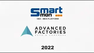 Advanced Factories 2022 SmartMon