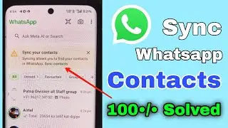 How To Sync Whatsapp Contacts On Android | Your Contacts Aren't synced Whatsapp Problem