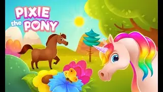 Pixie the Pony My Virtual Pet - Gameplay #androidtimez