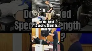 Do You Need Specific Strength Training? | General vs. Sport-Specific