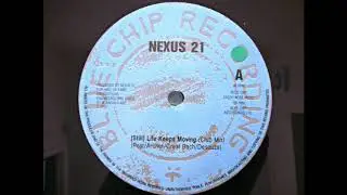 NEXUS 21 - STILL LIFE KEEPS MOVING (CLUB MIX) 1989
