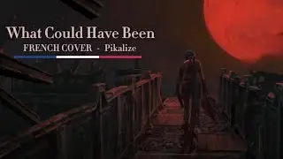 What Could Have Been ♫ French Cover | Arcane