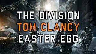 The Division: Tom Clancy Easter Egg