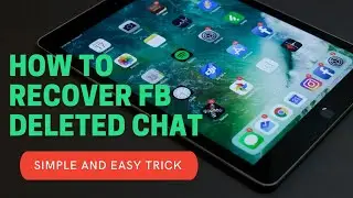 Fb Mai 🤳Deleted Chat Wapas Kaise Laye|| How to Recover Fb Deleted ✔️Messeges